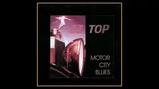 ZZ Top - Motor City Blues: Live 1983-86