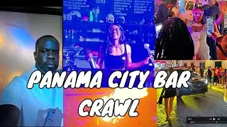 Panama City Nightlife Bar Crawl | 2025 | Travel Vlog