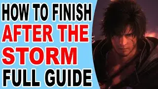 Final Fantasy XVI FF 16 How to Finish After the Storm