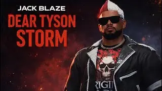 Jack Blaze - Dear Tyson Storm