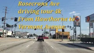 Rosecrans Ave 4k driving