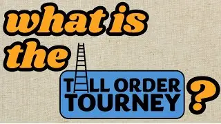 What is the Tall Order Tourney?