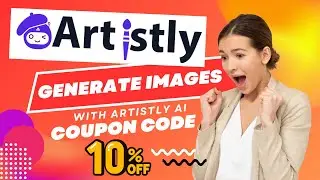 Artistly AI Coupon Code &ndash; Save Big on Your AI Art Generator Today