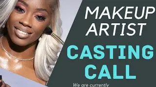Makeup Artist Casting Call