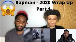 Rapman - 2020 Wrap Up Part 1 REACTION VIDEO