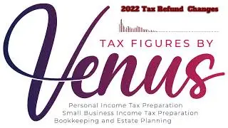2022 Tax Refund Changes