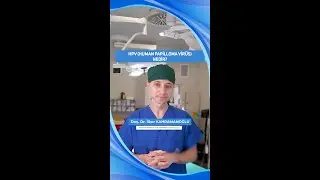 #HPV (Human Papilloma Virüs) Nedir? | Doç. Dr. İlker KAHRAMANOĞLU