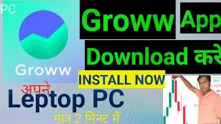 How to install groww app on PC and Laptop