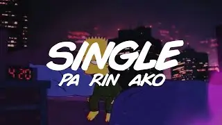 Single Pa Rin - Eevez'One (Official Lyric Video)