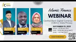 Central Bank Digital Currency (CBDC) & Data Privacy | Islamic Finance Webinar
