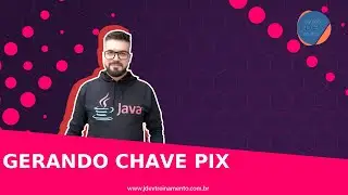 Gerando Chave PIX
