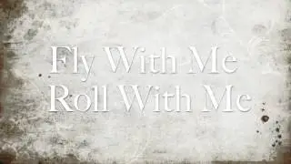 The Undiscovered Producer - Fly With Me, Roll With Me