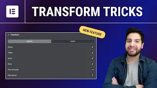 Top 5 Elementor Transform Tips & Tricks | New Feature