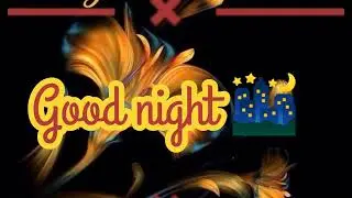 #goodnight #whatsappstatus