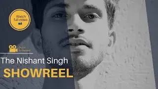  The Nishant Singh { Acting Showreel }  #youtube #actingskills 