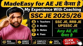 My Experience MadeEasy for SSC JE Exam 2025/26 & RRB JE | UPSSSC JE | UPPSC AE  Coaching Review |