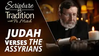 Scripture and Tradition With Fr. Mitch Pacwa - 2025-07-15 - Commentary on Isaiah, Pt. 27