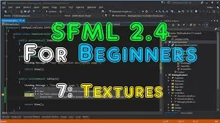 SFML 2.4 For Beginners - 7: Textures.