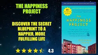 The Happiness Project - Book Summary