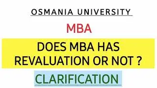 DOES MBA HAS REVALUATION OPTION OR NOT ? || OSMANIA UNIVERSITY || MBA || @shivanipallela