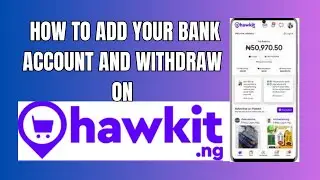 How To Add Your Bank Account Details & Withdraw On Hawkit