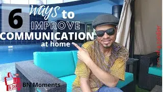 How to improve communication at Home.