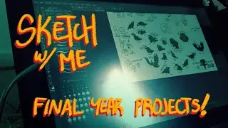 SKETCH with ME! // the comfy lense of the panicked final year animation grind... [send help im eepy]