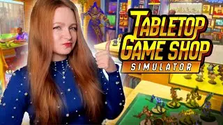 ЛУЧШИЙ СИМУЛЯТОР МАГАЗИНА НАСТОЛЬНЫХ ИГР  ► Tabletop Game Shop Simulator  #1