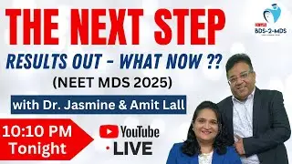 THE NEXT STEP : Results Out - What Now ? Dr Jasmine & Dr Amit Lall
