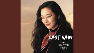 LAST RAIN