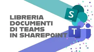 Libreria Documenti Teams in SharePoint - Macraris