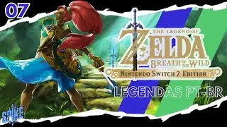 The Legend of Zelda: Breath of the Wild (SWITCH 2 EDITION) - PARTE 7