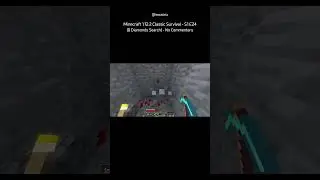 Minecraft 1.12.2 Classic Survival - S1 E24 (💎 Diamonds Search) - No Commentary (SHORT 21)