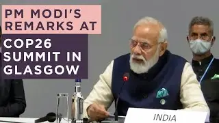 PM Modi's remarks at COP26 Summit in Glasgow