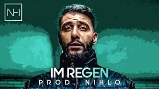 SAMRA x CAPITAL BRA x BUSHIDO Type Beat 💧Im Regen💧 [prod. NIHLO] | EPIC OLDSCHOOL RAP Beat 2020