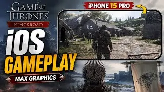 Game of Thrones: Kingsroad iOS Gameplay ‼️ iPhone 15 pro (Max Graphics)