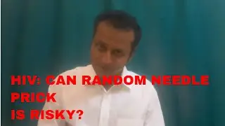 CAN HIV TRANSMIT THROUGH NEEDLES KEPT DELIBERATELY? Hiv के सबंध में वायरल होते संदेशों का सच जानिए।