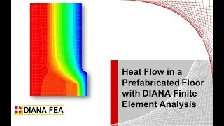 Webinar: Heat Flow in Prefabricated Floor with DIANA