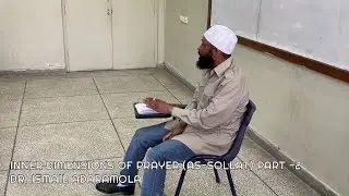 INNER DIMENSIONS OF PRAYER (AS-SOLLAT) PART -2