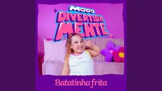 Batatinha Frita (Modo Divertidamente)