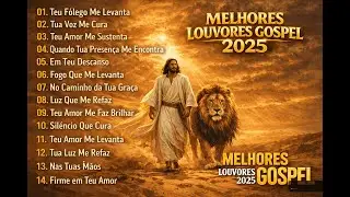 LOUVORES Para ACALMAR a ALMA  - As Melhores Músicas  MAIS TOCADAS de 2026