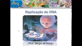 Curso de Bioquímica: Replicação do DNA
