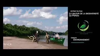 Bande-annonce - La valeur de la biodiversit&eacute; : le P&eacute;rou