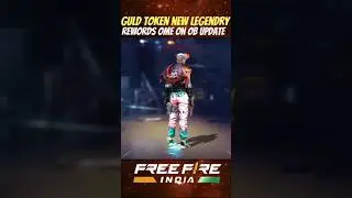 Guild Token New Legendary Rewards Ome On Ob Update 🤩- Garena Free Fire Max #shorts