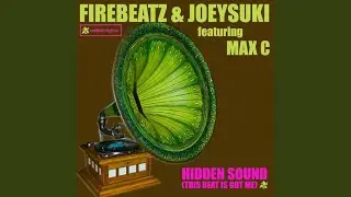 Hidden Sound (This Beat is Got Me) (Vocal Radio Edit)