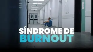 S&iacute;ndrome de Burnout 