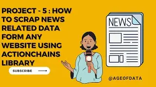 Web Scraping Project :- How to Scrap News Related Data Form any website using ActionChains library