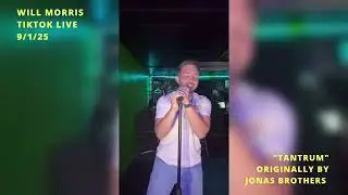 Tantrum - Jonas Brothers (Live Cover by Will Morris) | 9/1/25 TikTok Live