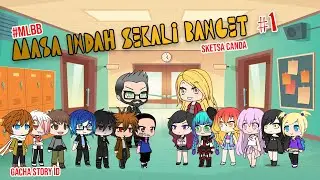 Episode 1 Sketsa Canda | GLMM Gacha Life Indonesia