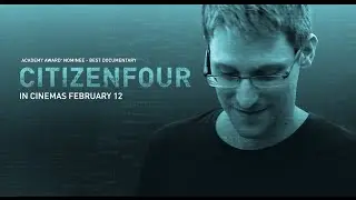 CITIZENFOUR - Short Trailer